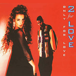 2 For Love 90s hity